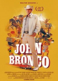 Джон Бронко (2020) скачать торрент
